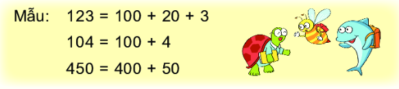 Bài 52. Viết số thành tổng các trăm, chục, đơn vị 3