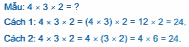 Giải bài 40: Tính chất giao hoán và kết hợp của phép nhân (tiết 2) trang 11 vở bài tập Toán 4 - Kết nối tri thức với cuộc sống 1
