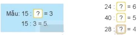 Toán lớp 3 trang 39 - Tìm thành phần trong phép nhân, phép chia - SGK Kết nối tri thức 6