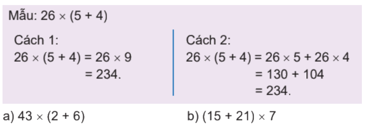 Toán lớp 4 trang 17 - Bài 42: Tính chất phân phối của phép nhân đối với phép cộng - SGK Kết nối tri thức 0 1
