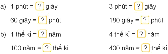 Toán lớp 4 trang 67 - Bài 19: Giây, thế kỉ - SGK Kết nối tri thức 0 1