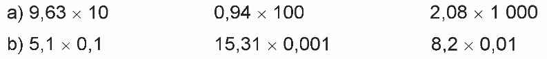 Toán lớp 5 Bài 23. Nhân, chia số thập phân với 10; 100; 1 000;... hoặc với 0,1; 0,01; 0,001;... - SGK kết nối tri thức 1