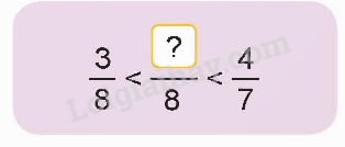Toán lớp 5 Bài 3. Ôn tập phân số - SGK kết nối tri thức 9 1
