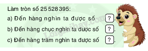 Toán lớp 5 Bài 4. Ôn tập về ước lượng và làm tròn số - SGK bình minh 2